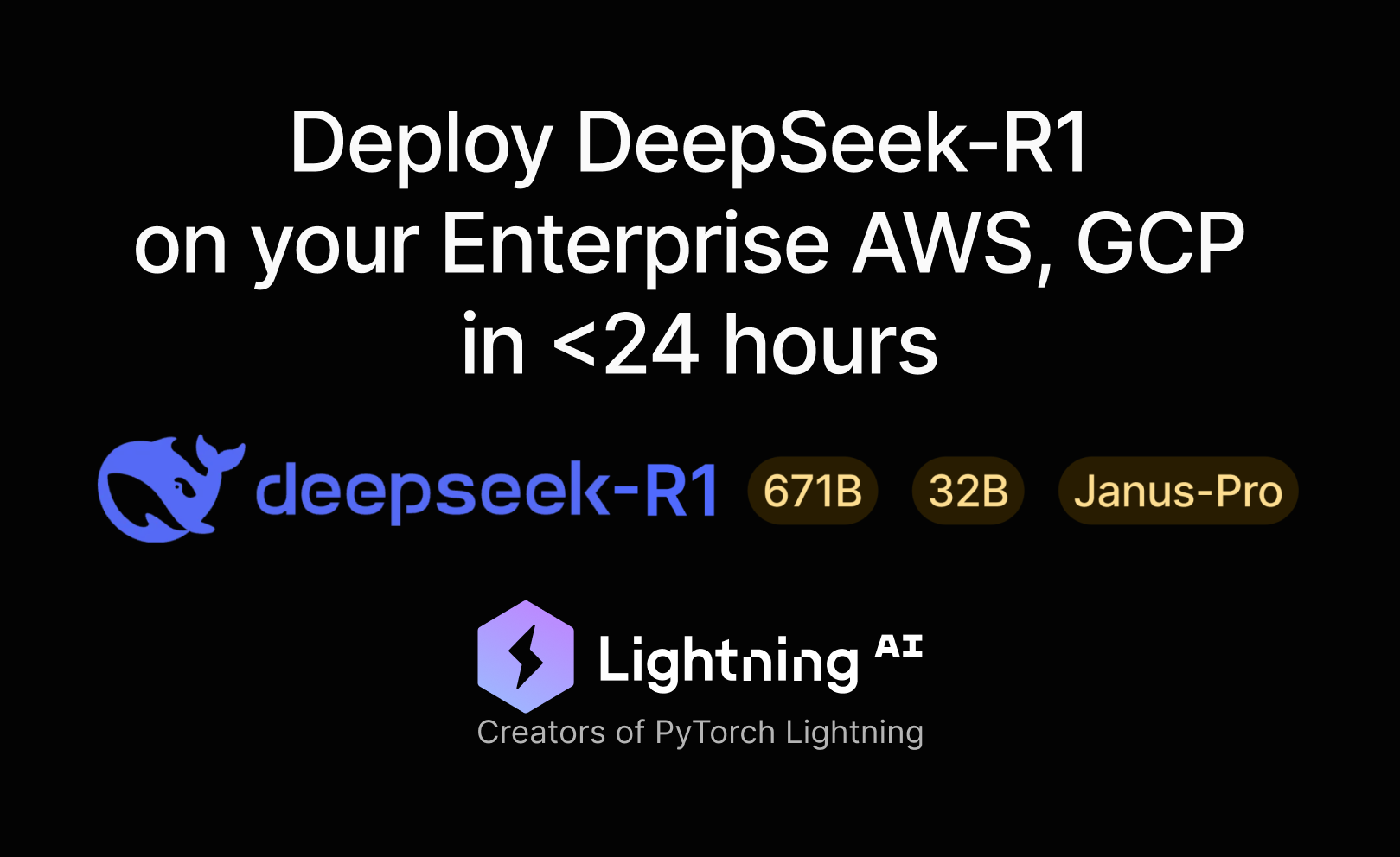 Deploy DeepSeek-R1 on your Enterprise AWS, GCP cloud in